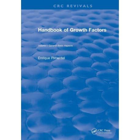 Handbook of Growth Factors (1994): Volume 1