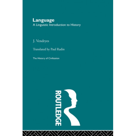 Language: A Linguistic Introduction to History