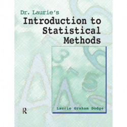 Dr. Laurie's Introduction to Statistical Methods