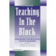 Teaching in the Block: Strategies for Engaging Active Learners