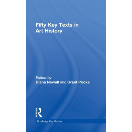 Fifty Key Texts in Art History