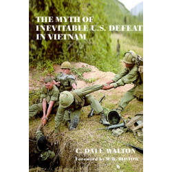 The Myth of Inevitable US Defeat in Vietnam