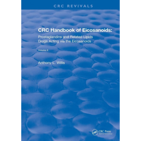 CRC Handbook of Eicosanoids, Volume II: Prostaglandins and Related Lipids