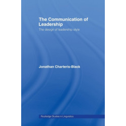 The Communication of Leadership: The Design of Leadership Style