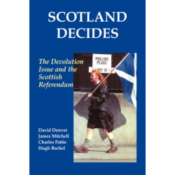 Scotland Decides: The Devolution Issue and the 1997 Referendum