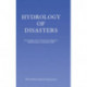 Hydrology of Disasters: Proceedings of the World Meteorological Organization Technical Conference Held in Geneva, November 1988