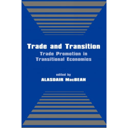 Trade and Transition: Trade Promotion in Transitional Economies