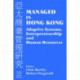 Managed in Hong Kong: Adaptive Systems, Entrepreneurship and Human Resources