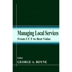 Managing Local Services: From CCT to Best Value