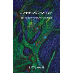 SacredSecular: Contemplative Cultural Critique