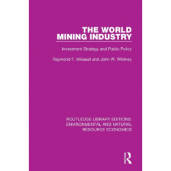 The World Mining Industry: Investment Strategy and Public Policy