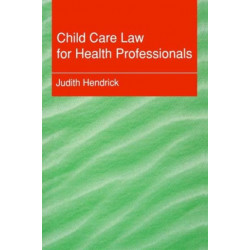 Child Care Law for Health Professionals