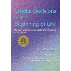 Crucial Decisions at the Beginning of Life: Parents' Experiences of Treatment Withdrawl from Infants