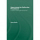 Supervising the Reflective Practitioner: An Essential Guide to Theory and Practice