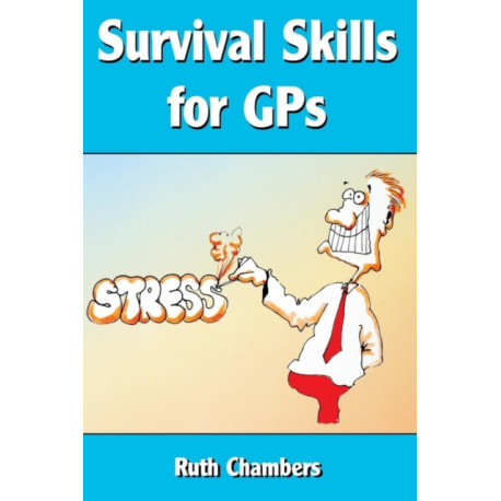 Survival Skills for GPs