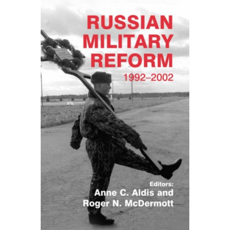 Russian Military Reform, 1992-2002