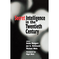 Secret Intelligence in the Twentieth Century