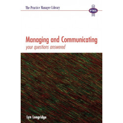 Managing and Communicating: Your Questions Answered