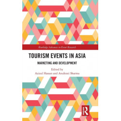 Tourism Events in Asia: Marketing and Development