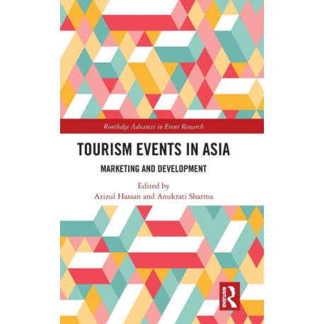 Tourism Events in Asia: Marketing and Development