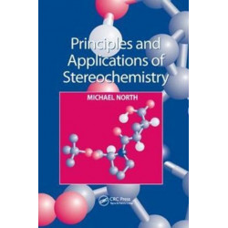 Principles and Applications of Stereochemistry