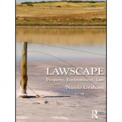 Lawscape: Property, Environment, Law