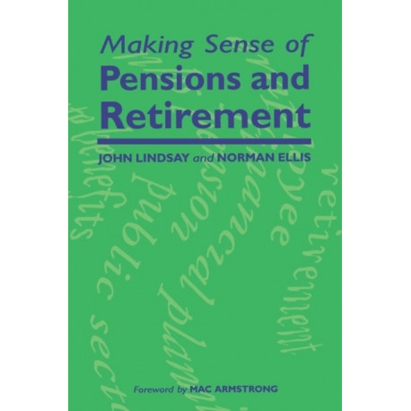Making Sense of Pensions and Retirement