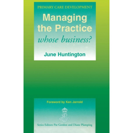 Managing the Practice: Whose Business?