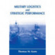 Military Logistics and Strategic Performance