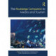 The Routledge Companion to Media and Tourism
