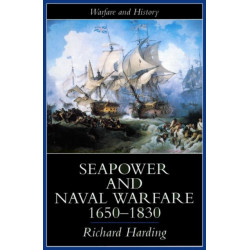 Seapower and Naval Warfare, 1650-1830