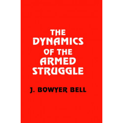 The Dynamics of the Armed Struggle