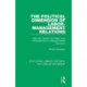 The Political Dimension of Labor-Management Relations: National Trends and State Level Developments in Massachusetts (Volume 1)