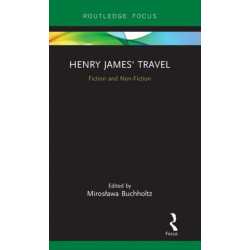 Henry James' Travel: Fiction and Non-Fiction