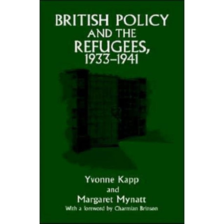 British Policy and the Refugees, 1933-1941