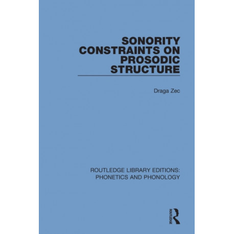 Sonority Constraints on Prosodic Structure