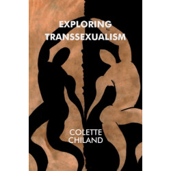 Exploring Transsexualism