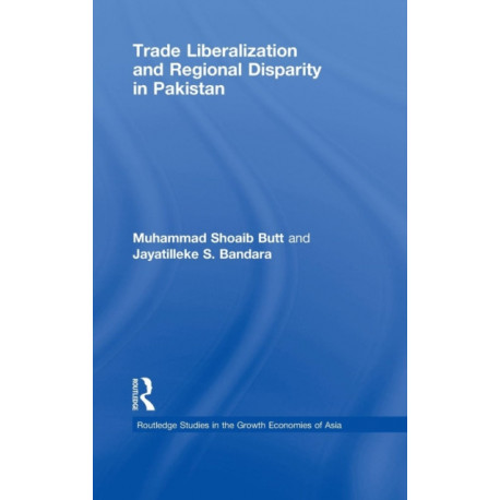 Trade Liberalisation and Regional Disparity in Pakistan