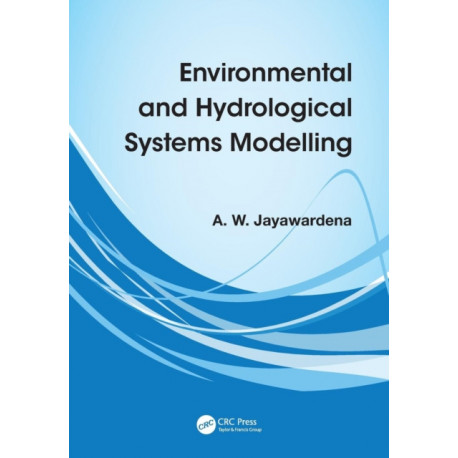 Environmental and Hydrological Systems Modelling