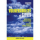 The Vulnerability of Cities: Natural Disasters and Social Resilience