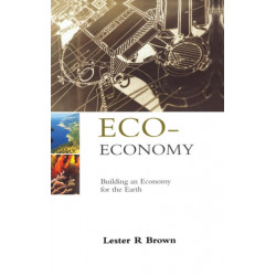 Eco-Economy: Building an Economy for the Earth