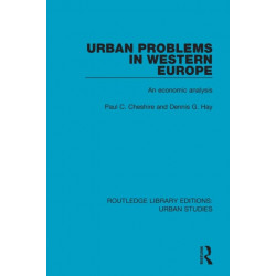 Urban Problems in Western Europe: An Economic Analysis