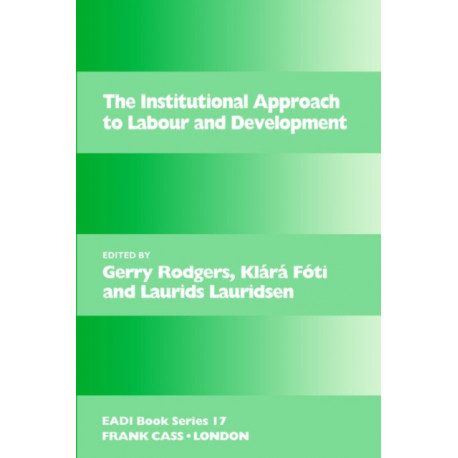 The Institutional Approach to Labour and Development