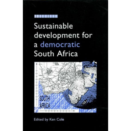 Sustainable Development for a Democratic South Africa