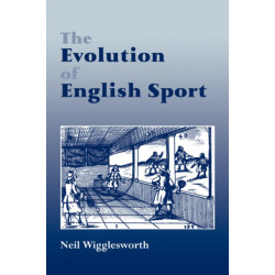 The Evolution of English Sport
