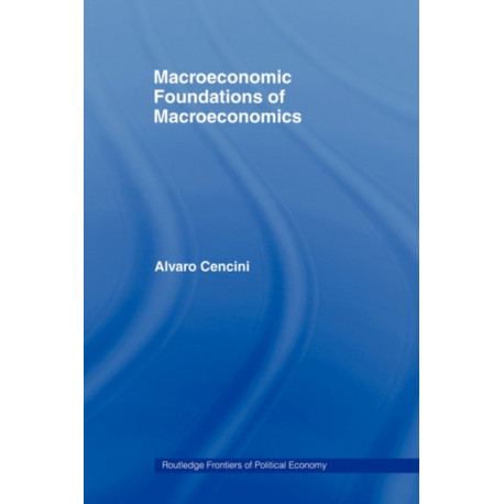 Macroeconomic Foundations of Macroeconomics