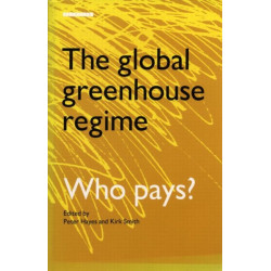 The Global Greenhouse Regime: Who Pays?