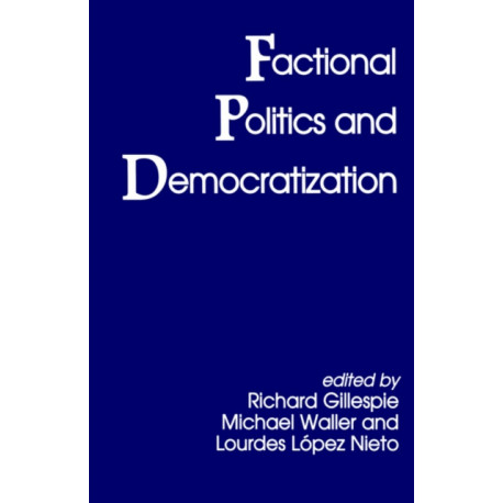Factional Politics and Democratization
