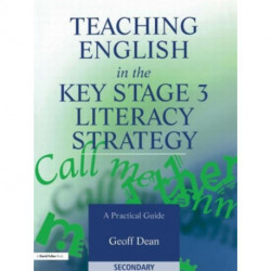 Teaching English in the Key Stage 3 Literacy Strategy