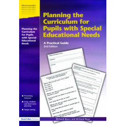 Planning the Curriculum for Pupils with Special Educational Needs: A Practical Guide